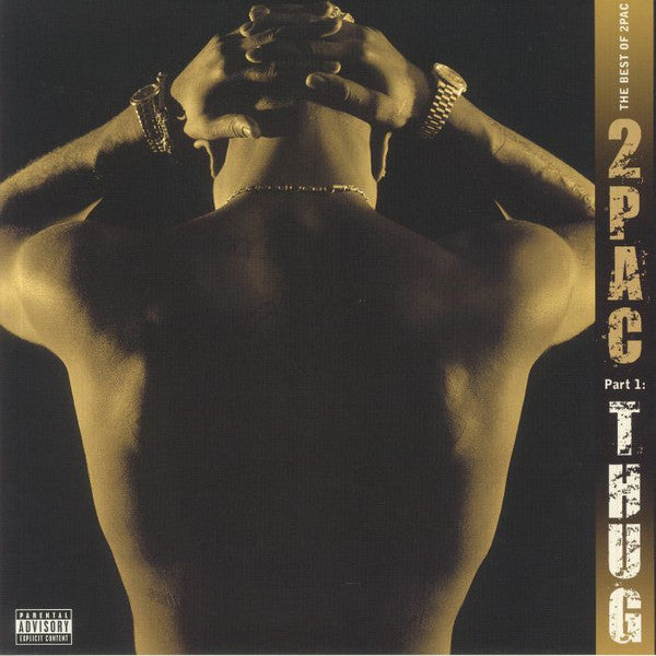 2Pac – The Best Of 2Pac - Part 1: Thug - Flying Nun  | Vinyl | CD