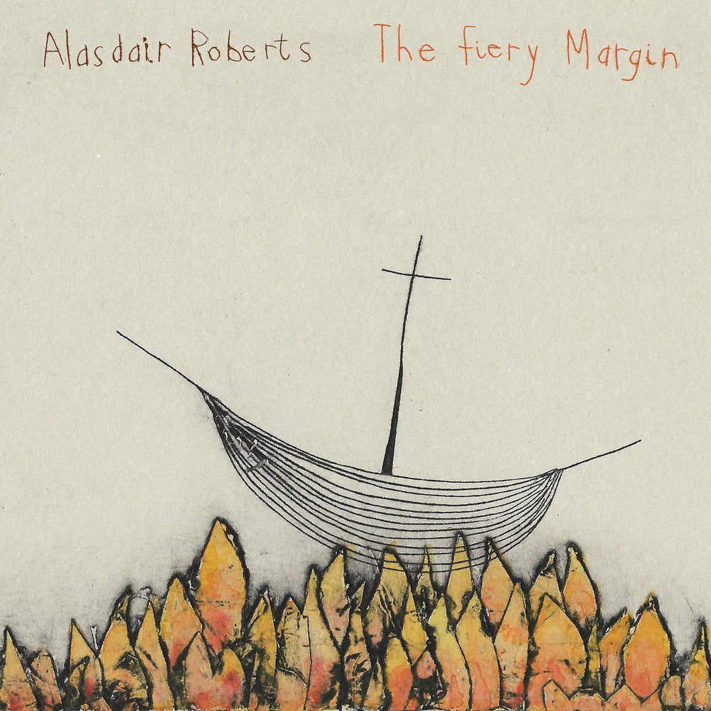 Alasdair Roberts - The Fiery Margin | Vinyl LP