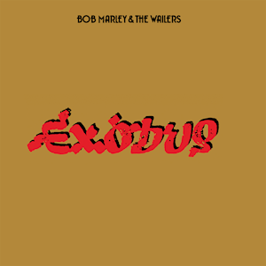 Bob Marley & The Wailers – Exodus