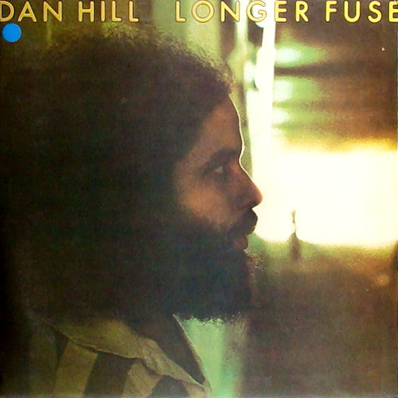 Dan Hill - Longer Fuse (SECONDHAND)