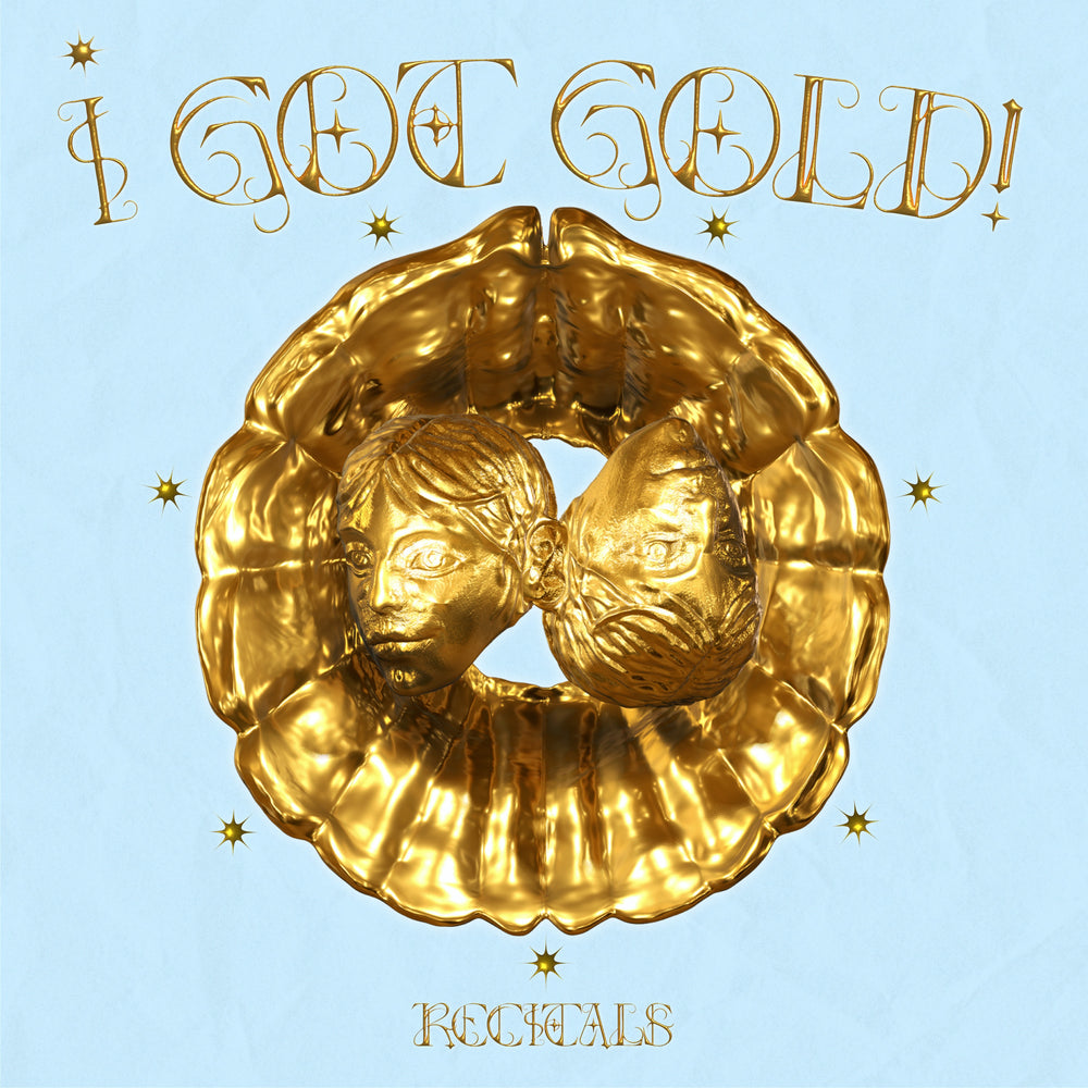 Recitals - I GOT GOLD! EP (Pre-Order)