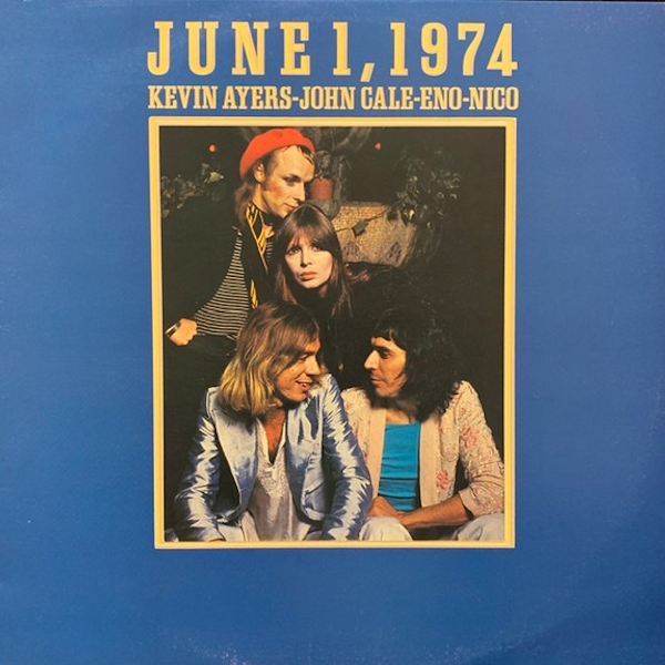 Ayers, Cale, Eno, Nico - June, 1 1974 (SECONDHAND)