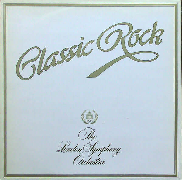 London Symphony Orchestra - Classic Rock (SECONDHAND)