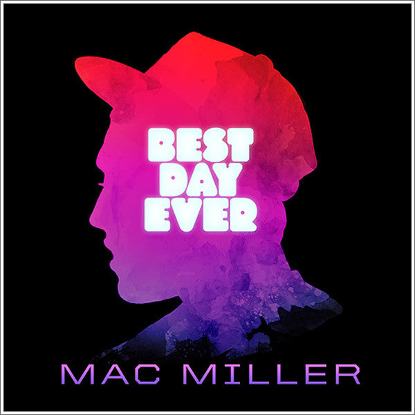 Mac Miller - Best Day Ever | Vinyl