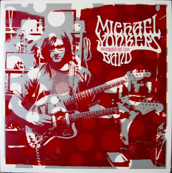 Michael Yonkers - Microminature Love (SECONDHAND)