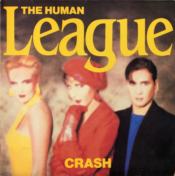 The Human League - Crash (SECONDHAND)