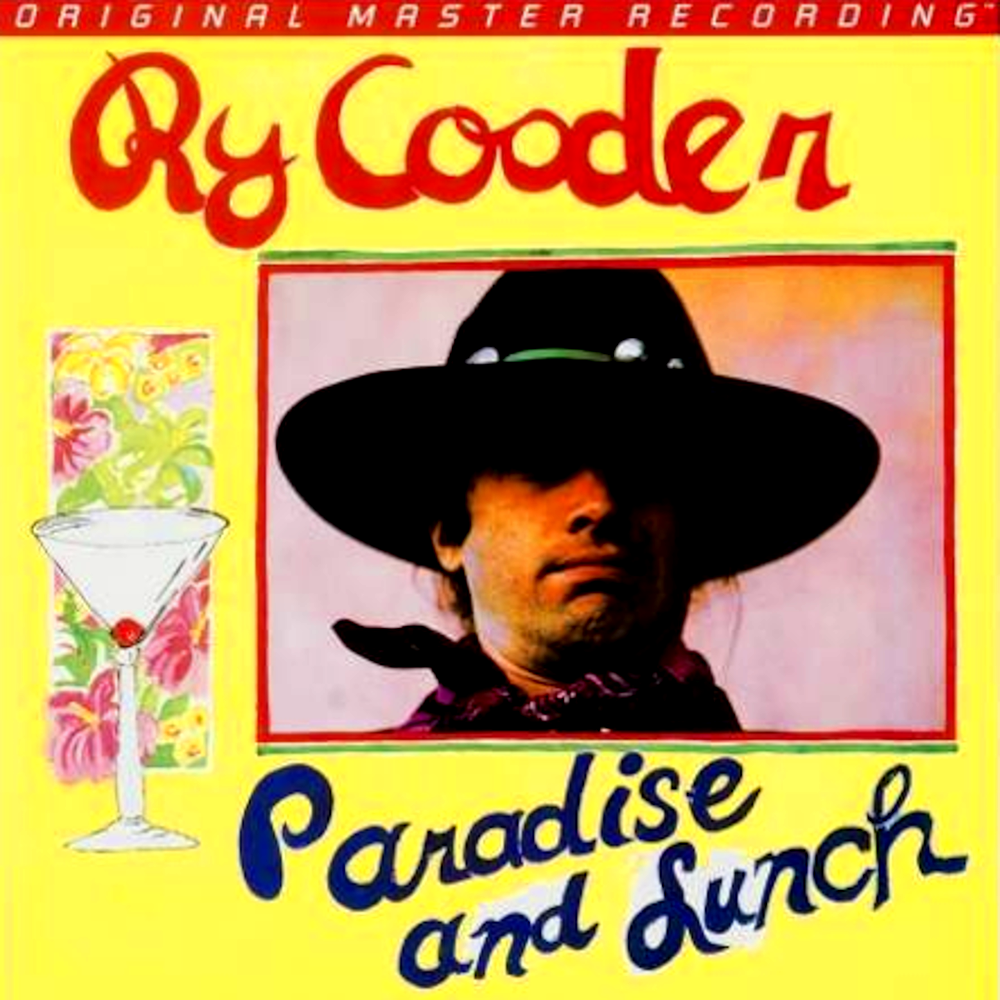 Ry Cooder - Paradise And Lunch MOFI - Flying Nun  | Vinyl | CD