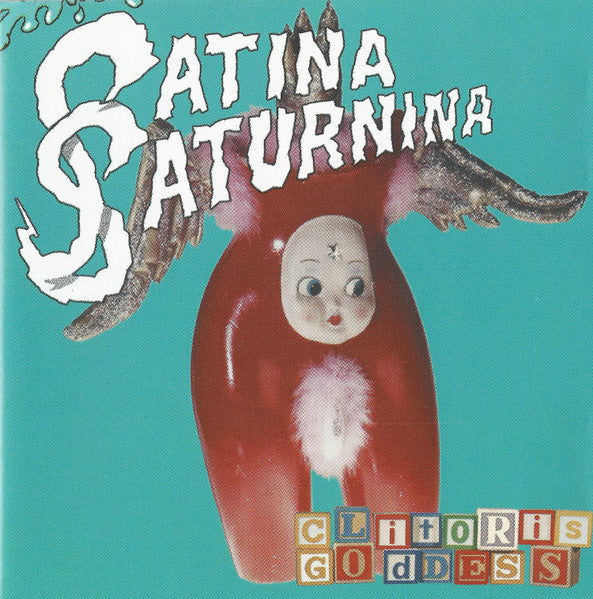 Satina Saturnina - Clitoris Goddess | CD