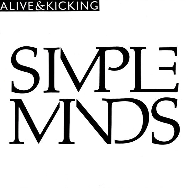 Simple Minds – Alive & Kicking (SECONDHAND)