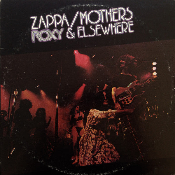 Zappa / Mothers - Roxy & Elsewhere (SECONDHAND)