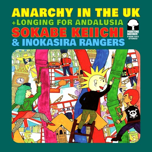 Sokabe Keiichi & Inokasira Rangers - Anarchy In The UK / Longing For Andalusia 7