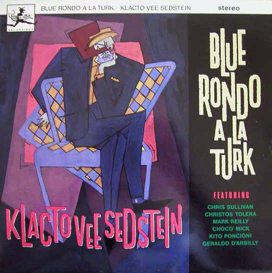 Blue Rondo A La Turk - Klacto Vee Sedstein 12