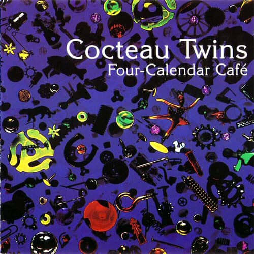 Cocteau Twins – Four-Calendar Café - Flying Nun  | Vinyl | CD