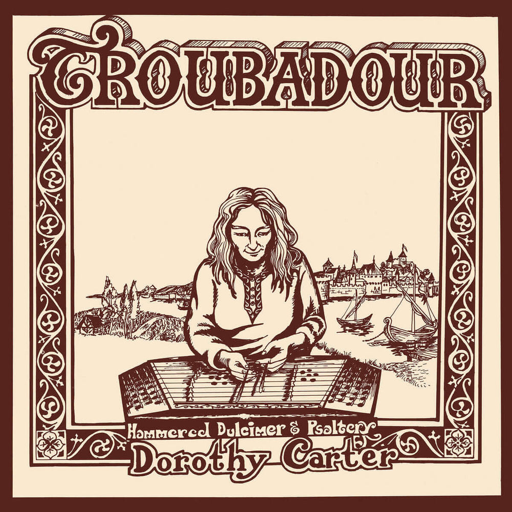 Dorothy Carter - Troubadour | Buy the Vinyl