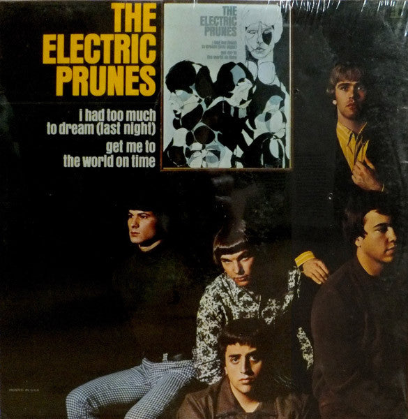 The Electric Prunes - I Had Too Much To Dream Last Night (SECONDHAND)