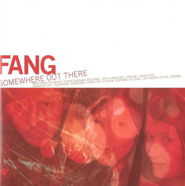 Fang - Somewhere Out There - Flying Nun  | Vinyl | CD