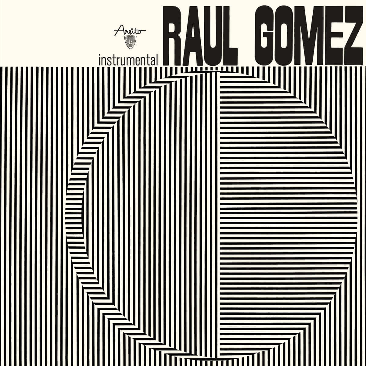 Raúl Gómez - Instrumental | Buy the Vinyl