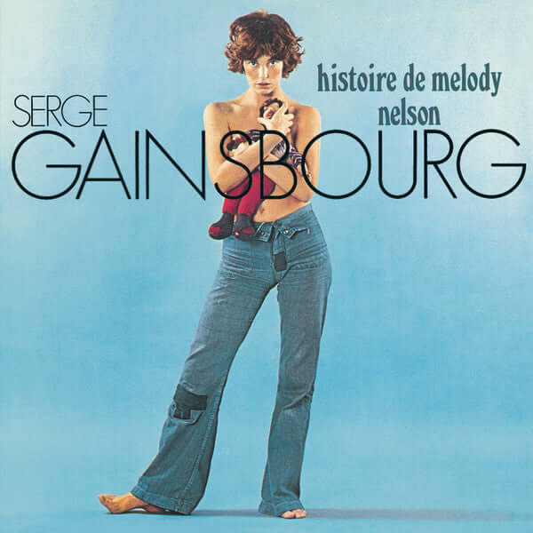 Serge Gainsbourg – Histoire De Melody Nelson - Flying Nun  | Vinyl | CD