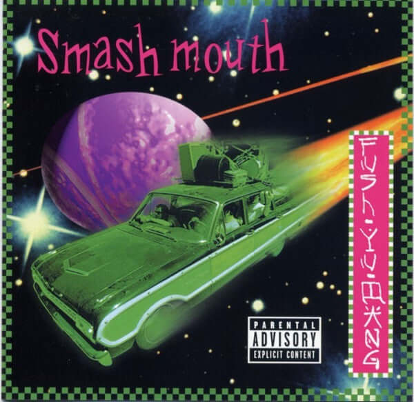 Smash Mouth – Fush Yu Mang - Flying Nun  | Vinyl | CD