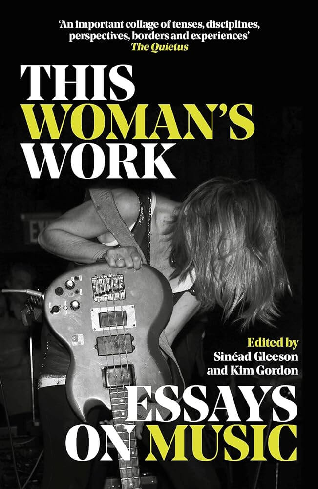 Sinead Gleeson & Kim Gordon (Eds) - This Woman’s Work - Flying Nun  | Vinyl | CD