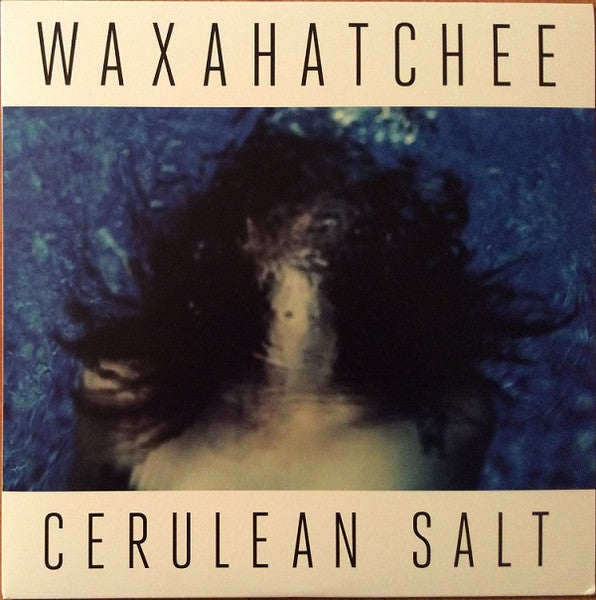 Waxahatchee – Cerulean Salt | Buy the Vinyl