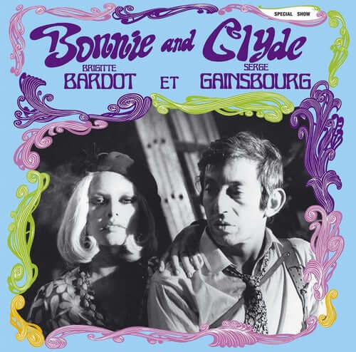 Brigitte Bardot Et Serge Gainsbourg – Bonnie And Clyde - Flying Nun  | Vinyl | CD