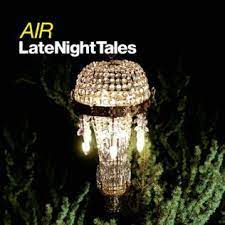 Various - Late Night Tales - Air - Flying Nun  | Vinyl | CD