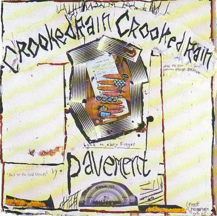 Pavement - Crooked Rain, Crooked Rain - Flying Nun  | Vinyl | CD