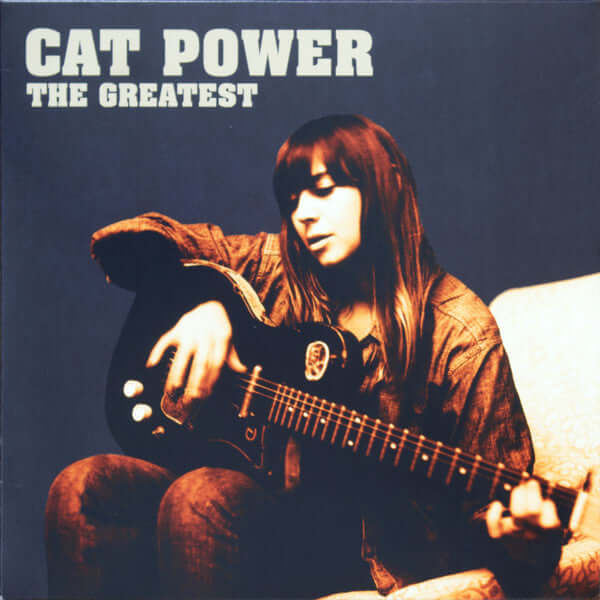 Cat Power – The Greatest - Flying Nun  | Vinyl | CD