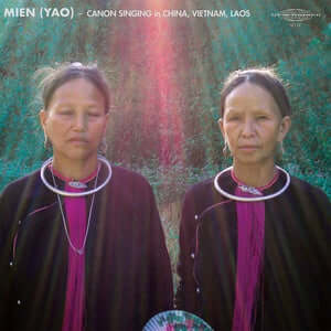 Various Artists - Mien (Yao): Canon Singing in China, Vietnam, Laos - Flying Nun  | Vinyl | CD