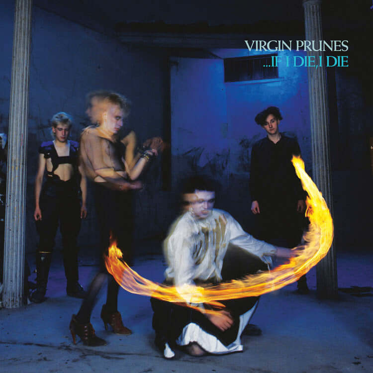 The Virgin Prunes - …If I Die, I Die - Flying Nun  | Vinyl | CD