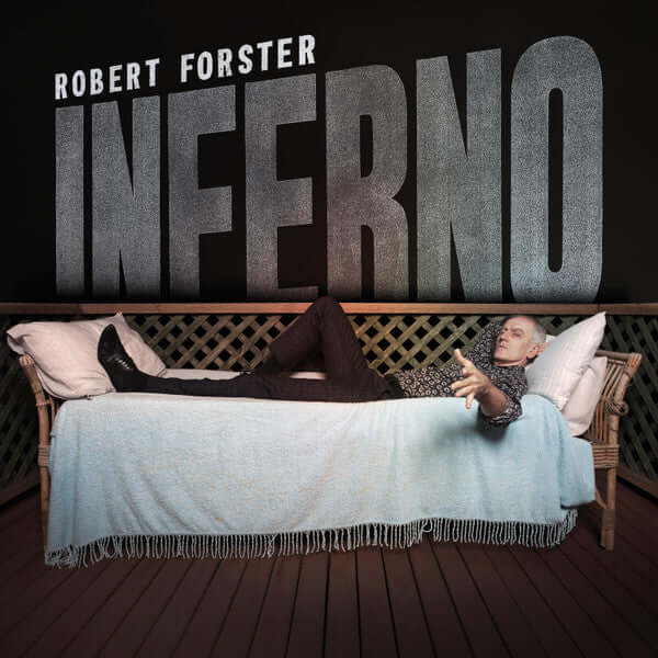 Robert Forster – Inferno - Flying Nun  | Vinyl | CD