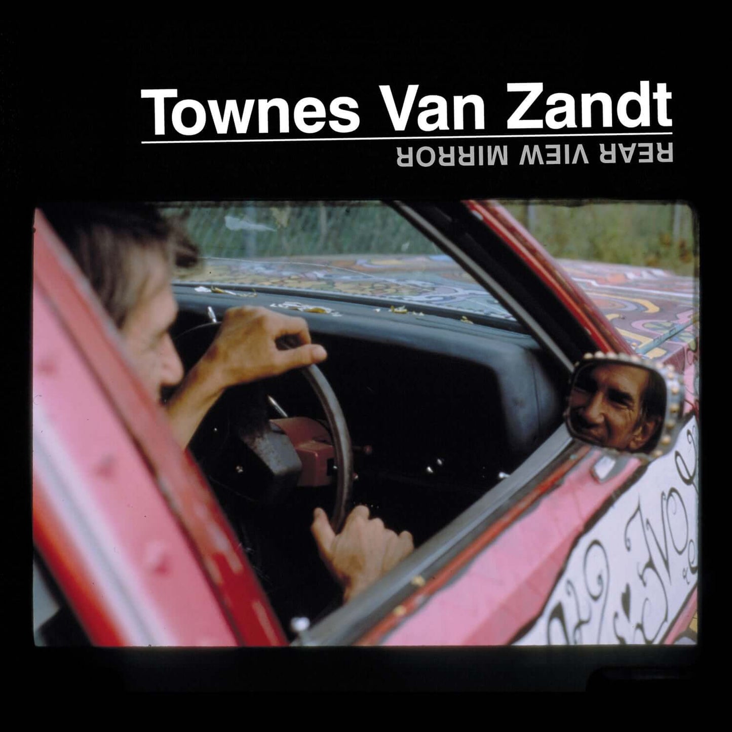 Townes Van Zandt - Rear View Mirror - Flying Nun  | Vinyl | CD