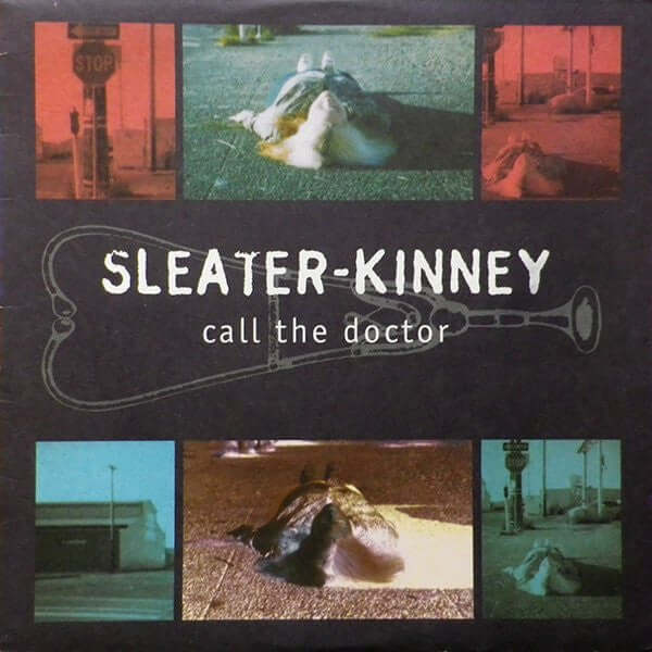 Sleater-Kinney – Call The Doctor - Flying Nun  | Vinyl | CD