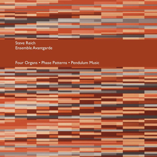 Steve Reich, Ensemble Avantgarde – Four Organs • Phase Patterns • Pendulum Music - Flying Nun  | Vinyl | CD